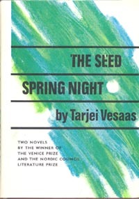 The Seed / Spring Night: Two Novels 