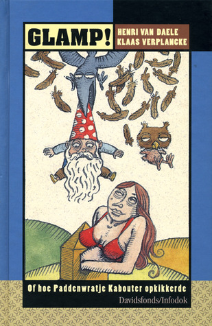 Glamp!: of hoe Paddenwratje Kabouter opkikkerde
