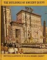 The Buildings of Ancient Egypt The Buildings of Ancient Egypt