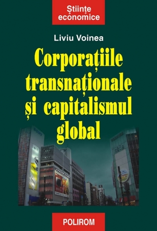 Corporatiile transnationale si capitalismul global