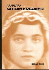Araplara Satılan Kızlarımız (Paperback)