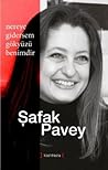 Nereye Gidersem Gökyüzü Benimdir by Şafak Pavey Nereye Gidersem Gökyüzü Benimdir by Şafak Pavey