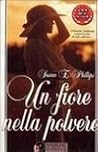 Un fiore nella polvere by Susan Elizabeth Phillips
