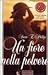 Un fiore nella polvere by Susan Elizabeth Phillips