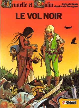 Le Vol noir (Brunelle et Colin #1)