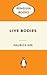 Live Bodies