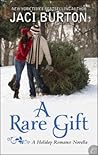 A Rare Gift by Jaci Burton