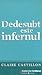 Dedesubt este infernul