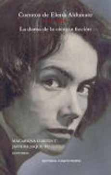 Cuentos De Elena Aldunate (La Dama De La Ciencia Ficcion)