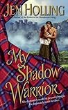 My Shadow Warrior