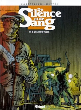 De silence et de sang, tome 9 - Je n'étais même pas là... (Paperback)