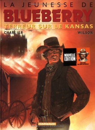 La Jeunesse de Blueberry T5: Terreur sur le Kansas (La jeunesse de Blueberry #5)