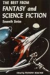 The Best from Fantasy and Science Fiction, Seventh Series by Anthony Boucher