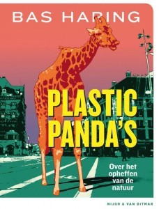 Plastic Panda's: over het opheffen van de natuur (Paperback)