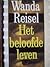 Het beloofde leven by Wanda Reisel