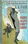 Some Slips Don't ...