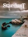 Stardust by Misty Jean Stardust by Misty Jean