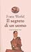 Il segreto di un uomo: due racconti