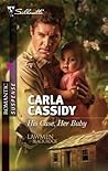 His Case, Her Baby by Carla Cassidy
