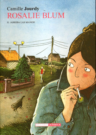 Rosalie Blum 2. ¡Arriba las manos!