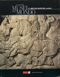 I Grandi Musei del Mondo n. 17: British Museum, Londra
