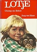 Lotje Chimp en Eekie