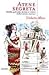 Atene segreta: Delitti, golosità, donne e veleni nella Grecia classica