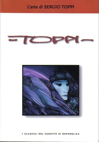 I classici del fumetto di Repubblica n. 54: L'arte di Sergio Toppi