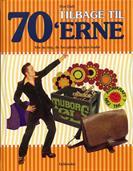 Tilbage til 70'erne. Alle de ting, du har glemt, du kan huske