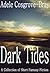 Dark Tides