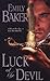 Luck of the Devil by Emily Baker