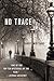 No Trace (Brock And Kolla, #8)
