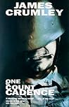 One to Count Cadence by James Crumley