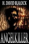 AngelKiller by H. David Blalock