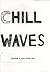 CHILL WAVES Campus A Low Hu...