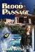 Blood Passage (Blood Destiny, #2)