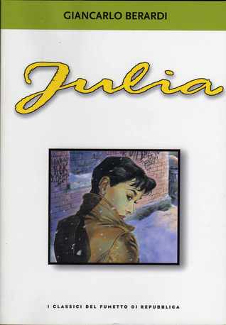 I classici del fumetto di Repubblica n. 30: Julia (Paperback)
