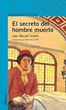 El secreto del hombre muerto (Serie Azul) (Spanish Edition)