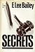 Secrets by F. Lee Bailey