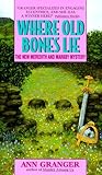 Where Old Bones Lie by Ann Granger