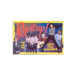 Rip It Up!: Postcards from the Heyday of Rock 'N' Roll