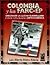 Colombia y las FARC-EP: Origen de la lucha guerrillera. Testimonio del comandante Jaime Guaraca