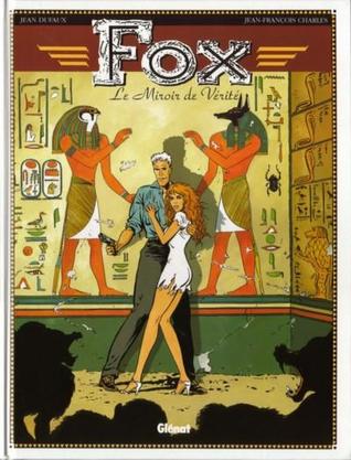 Fox - Tome 02: Le Miroir de vérité (Board book)