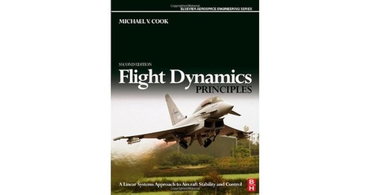 Flight Dynamics Principles by M.V. Cook