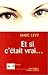 Et si c'était vrai by Marc Levy