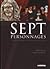Sept personnages (Sept #9)