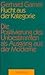Flucht aus der Kategorie. Die Positivierung des Unbestimmten als Ausgang der Moderne