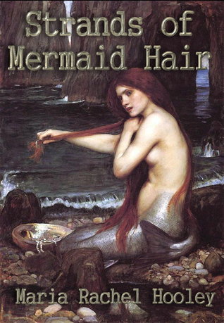 Strands of Mermaid Hair