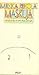 Maskuja: Pieniä elämänpituisia juttuja (Finnish Edition)