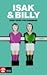 Isak och Billy